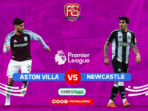 Duel Sengit Aston Villa vs Newcastle 16 Agustus 2025